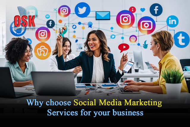 Why Choose Social Media Marketing Services for Your Business?